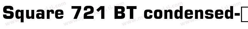 Square 721 BT condensed字体转换